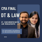 CMA Final DT & Law Combo | DT Exam-Oriented Batch by CA Bhanwar Borana & Law Regular Batch By CA Shivangi Agrawal | For Dec 25 Exams